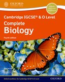 NEW Cambridge IGCSE & O Level Complete Biology: Student Book (Fourth Edition)